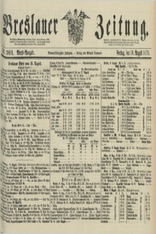 Breslauer Zeitung. Jg.59, Nr. 380 A (16 August 1878) - Abend-Ausgabe