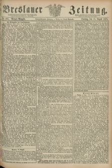 Breslauer Zeitung. Jg.59, Nr. 383 (18 August 1878) - Morgen-Ausgabe + dod.