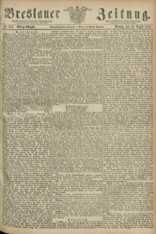 Breslauer Zeitung. Jg.59, Nr. 384 (19 August 1878) - Mittag-Ausgabe