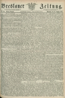 Breslauer Zeitung. Jg.59, Nr. 400 (28 August 1878) - Mittag-Ausgabe