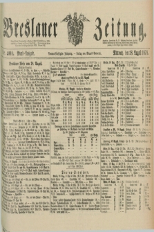 Breslauer Zeitung. Jg.59, Nr. 400 A (28 August 1878) - Abend-Ausgabe