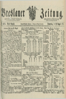 Breslauer Zeitung. Jg.59, Nr. 402 A (29 August 1878) - Abend-Ausgabe