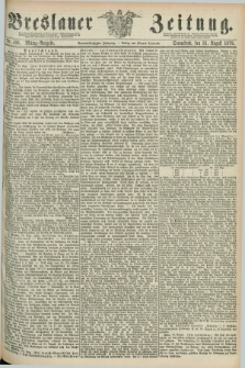 Breslauer Zeitung. Jg.59, Nr. 406 (31 August 1878) - Mittag-Ausgabe