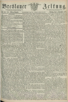 Breslauer Zeitung. Jg.59, Nr. 409/410 (3 September 1878) - Mittag-Ausgabe