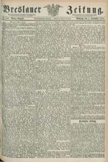 Breslauer Zeitung. Jg.59, Nr. 412 (4 September 1878) - Mittag-Ausgabe