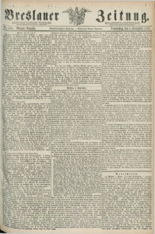 Breslauer Zeitung. Jg.59, Nr. 413 (5 September 1878) - Morgen-Ausgabe + dod.