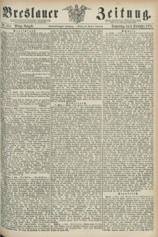 Breslauer Zeitung. Jg.59, Nr. 414 (5 September 1878) - Mittag-Ausgabe