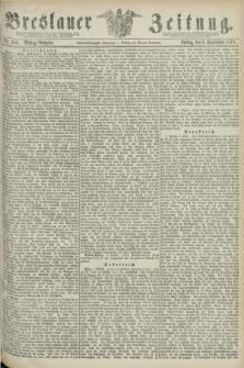 Breslauer Zeitung. Jg.59, Nr. 416 (6 September 1878) - Mittag-Ausgabe