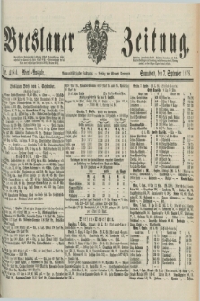 Breslauer Zeitung. Jg.59, Nr. 418 A (7 September 1878) - Abend-Ausgabe