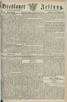 Breslauer Zeitung. Jg.59, Nr. 421 (10 September 1878) - Morgen-Ausgabe + dod.
