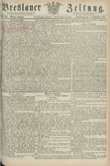 Breslauer Zeitung. Jg.59, Nr. 425 (12 September 1878) - Morgen-Ausgabe + dod.