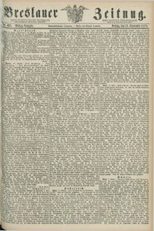 Breslauer Zeitung. Jg.59, Nr. 428 (13 September 1878) - Mittag-Ausgabe