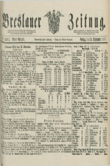 Breslauer Zeitung. Jg.59, Nr. 428 A (13 September 1878) - Abend-Ausgabe