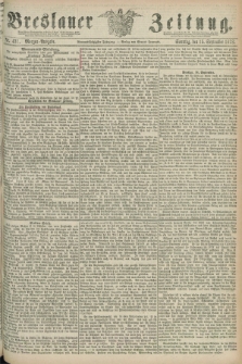 Breslauer Zeitung. Jg.59, Nr. 431 (15 September 1878) - Morgen-Ausgabe + dod.