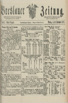 Breslauer Zeitung. Jg.59, Nr. 432 A (16 September 1878) - Abend-Ausgabe