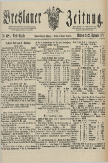 Breslauer Zeitung. Jg.59, Nr. 448 A (25 September 1878) - Abend-Ausgabe