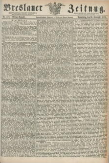 Breslauer Zeitung. Jg.59, Nr. 450 (26 September 1878) - Mittag-Ausgabe