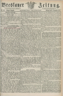 Breslauer Zeitung. Jg.59, Nr. 451 (27 September 1878) - Morgen-Ausgabe + dod.