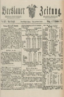 Breslauer Zeitung. Jg.59, Nr. 452 A (27 September 1878) - Abend-Ausgabe