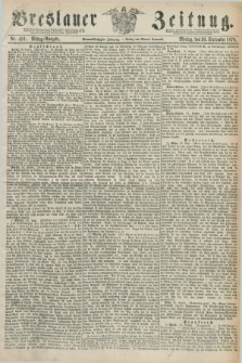 Breslauer Zeitung. Jg.59, Nr. 456 (30 September 1878) - Mittag-Ausgabe