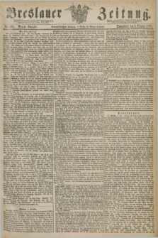 Breslauer Zeitung. Jg.59, Nr. 465 (5 October 1878) - Morgen-Ausgabe + dod.