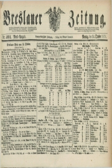 Breslauer Zeitung. Jg.59, Nr. 480 A (14 October 1878) - Abend-Ausgabe