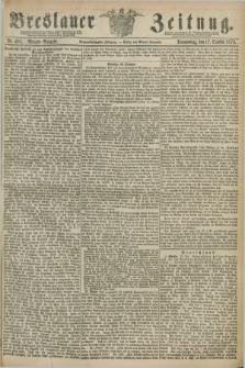 Breslauer Zeitung. Jg.59, Nr. 485 (17 October 1878) - Morgen-Ausgabe + dod.