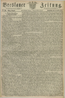 Breslauer Zeitung. Jg.59, Nr. 490 (19 October 1878) - Mittag-Ausgabe