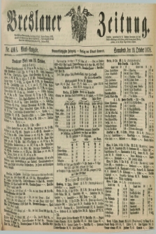 Breslauer Zeitung. Jg.59, Nr. 490 A (19 October 1878) - Abend-Ausgabe