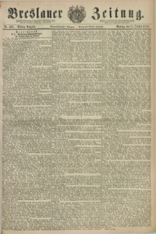 Breslauer Zeitung. Jg.59, Nr. 492 (21 October 1878) - Mittag-Ausgabe