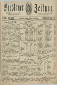 Breslauer Zeitung. Jg.59, Nr. 496 A (23 October 1878) - Abend-Ausgabe