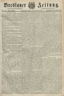 Breslauer Zeitung. Jg.59, Nr. 502 (26 October 1878) - Mittag-Ausgabe