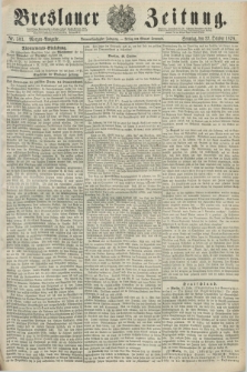 Breslauer Zeitung. Jg.59, Nr. 503 (27 October 1878) - Morgen-Ausgabe + dod.