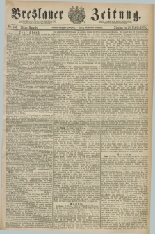 Breslauer Zeitung. Jg.59, Nr. 506 (29 October 1878) - Mittag-Ausgabe