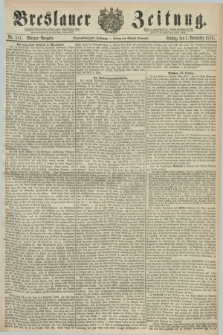 Breslauer Zeitung. Jg.59, Nr. 511 (1 November 1878) - Morgen-Ausgabe + dod.