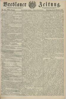 Breslauer Zeitung. Jg.59, Nr. 534 (14 November 1878) - Mittag-Ausgabe
