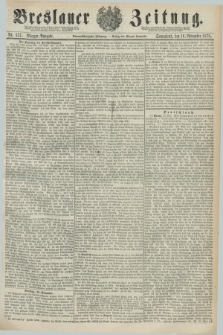 Breslauer Zeitung. Jg.59, Nr. 537 (16 November 1878) - Morgen-Ausgabe + dod.