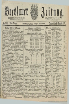 Breslauer Zeitung. Jg.59, Nr. 538 A (16 November 1878) - Abend-Ausgabe