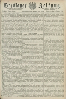 Breslauer Zeitung. Jg.59, Nr. 545 (21 November 1878) - Morgen-Ausgabe + dod.