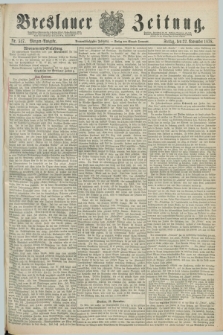 Breslauer Zeitung. Jg.59, Nr. 547 (22 November 1878) - Morgen-Ausgabe + dod.