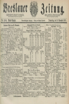 Breslauer Zeitung. Jg.59, Nr. 558 A (28 November 1878) - Abend-Ausgabe