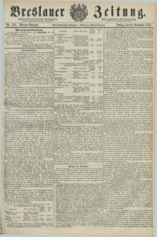 Breslauer Zeitung. Jg.59, Nr. 559 (29 November 1878) - Morgen-Ausgabe + dod.