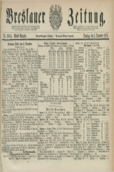 Breslauer Zeitung. Jg.59, Nr. 566 A (3 December 1878) - Abend-Ausgabe