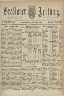 Breslauer Zeitung. Jg.59, Nr. 572 A (6 December 1878) - Abend-Ausgabe