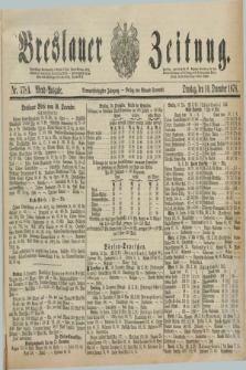 Breslauer Zeitung. Jg.59, Nr. 578 A (10 December 1878) - Abend-Ausgabe