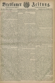 Breslauer Zeitung. Jg.59, Nr. 585 (14 December 1878) - Morgen-Ausgabe + dod.