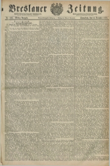Breslauer Zeitung. Jg.59, Nr. 586 (14 December 1878) - Mittag-Ausgabe