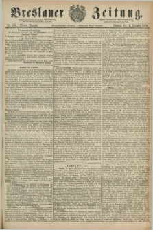 Breslauer Zeitung. Jg.59, Nr. 589 (17 December 1878) - Morgen-Ausgabe + dod.