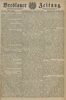 Breslauer Zeitung. Jg.59, Nr. 606 (28 December 1878) - Mittag-Ausgabe