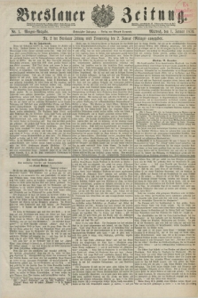 Breslauer Zeitung. Jg.60, Nr. 1 (1 Januar 1879) - Morgen-Ausgabe + dod.